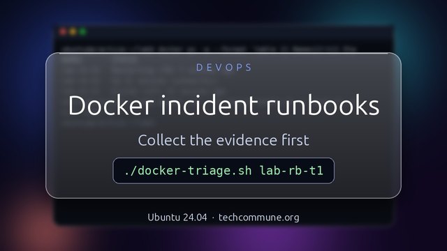 Docker Incident Runbooks
