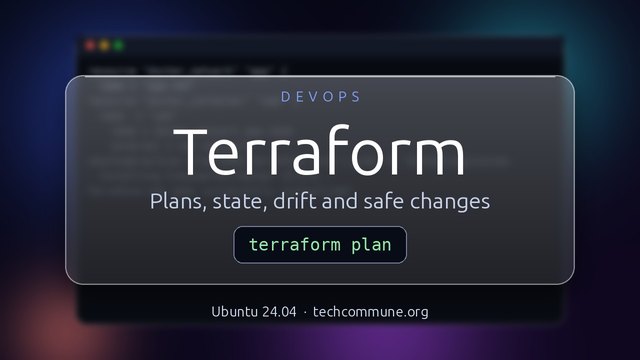 Terraform: State, Import, Drift and Safe Changes