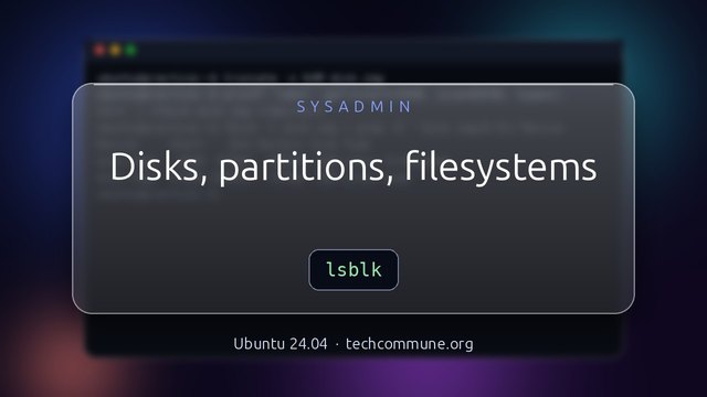 Disks, LVM and Filesystems