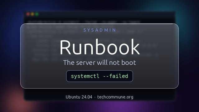 Runbook: Server Won't Boot