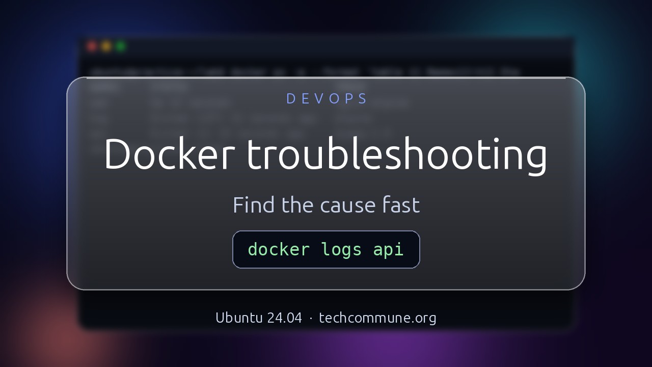 Video: Docker Troubleshooting Playbook (DevOps video)