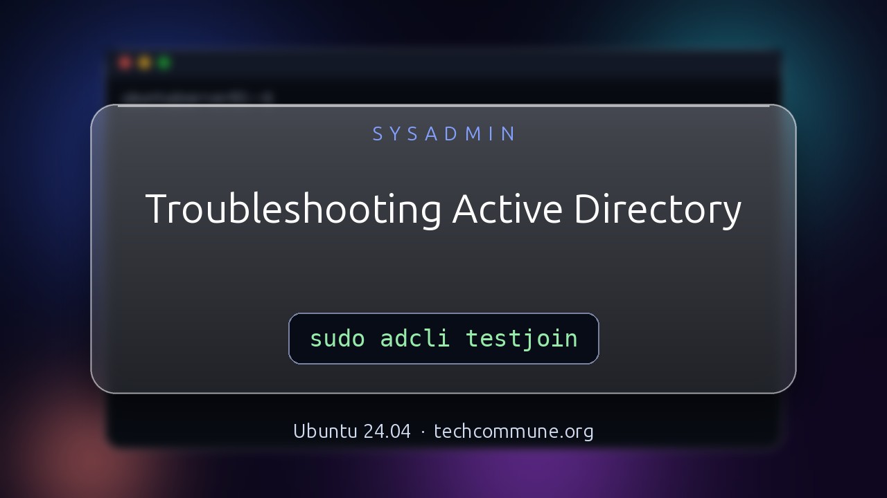 Video: Troubleshooting Active Directory (sysadmin video)
