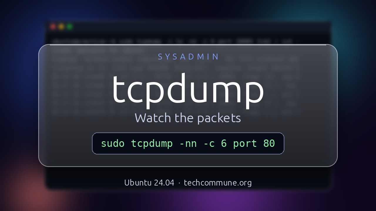 Video: tcpdump Cheat Sheet (sysadmin video)