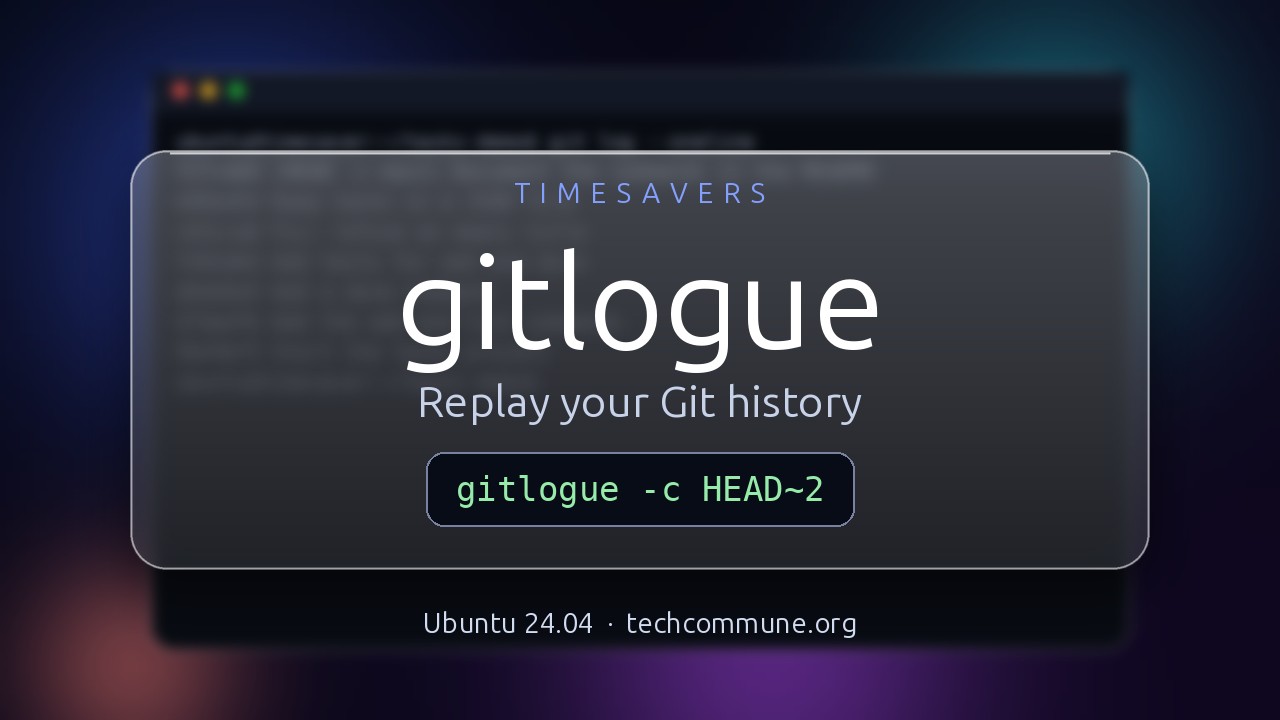 Video: gitlogue (Timesavers video)